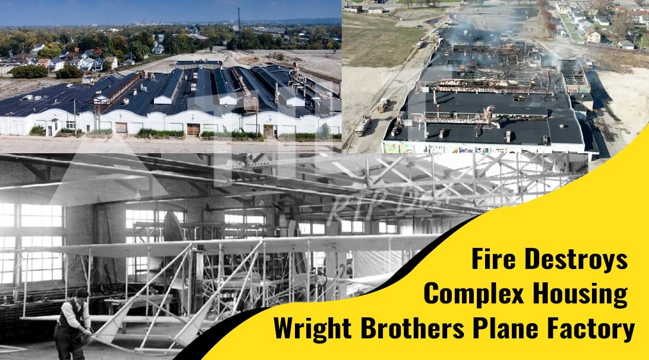 Fire Destroys Complex Housing Wright Brothers Plane Factory