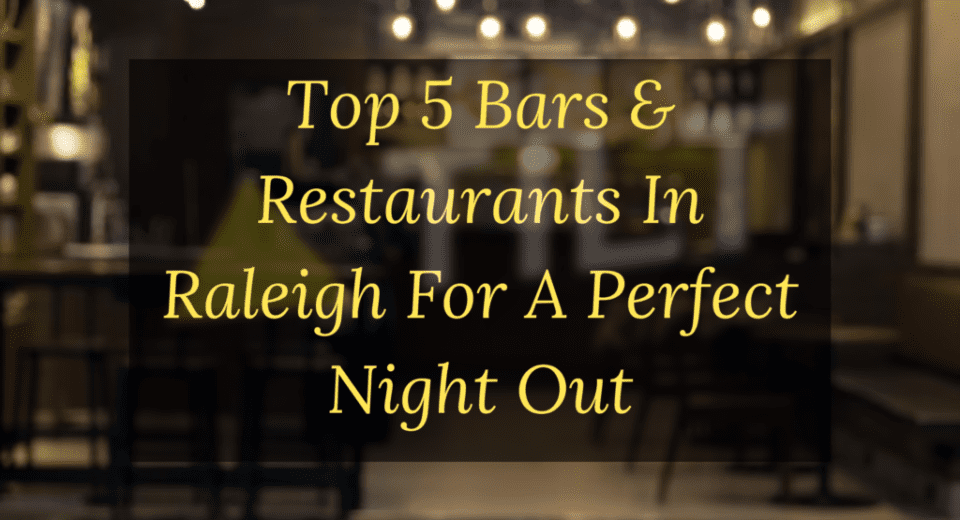 Bar & Restaurant Downtown Raleigh