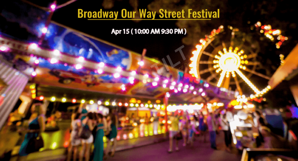Broadway our way street festival