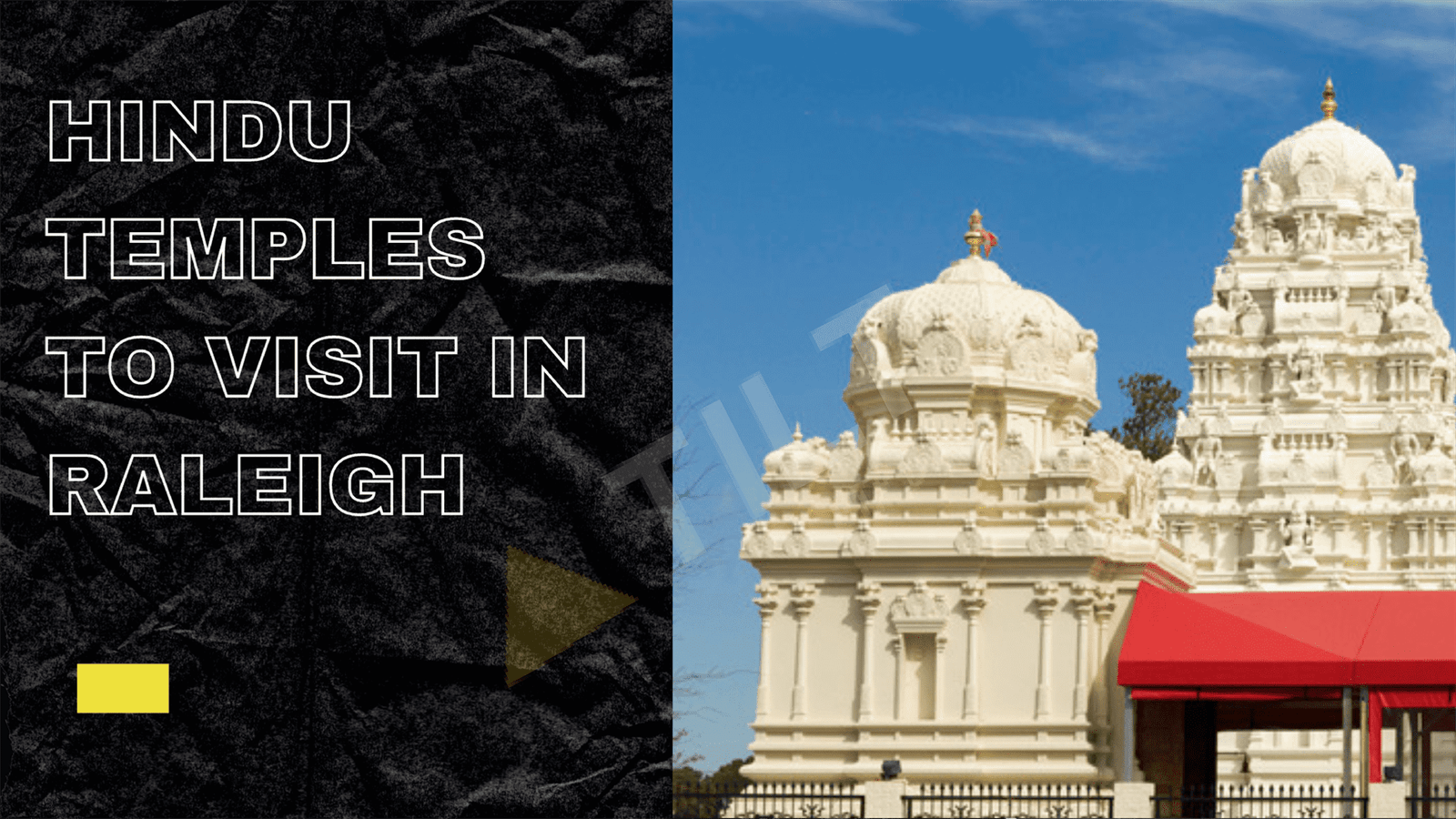 hindu temples to visit in raleigh - traingle tilt
