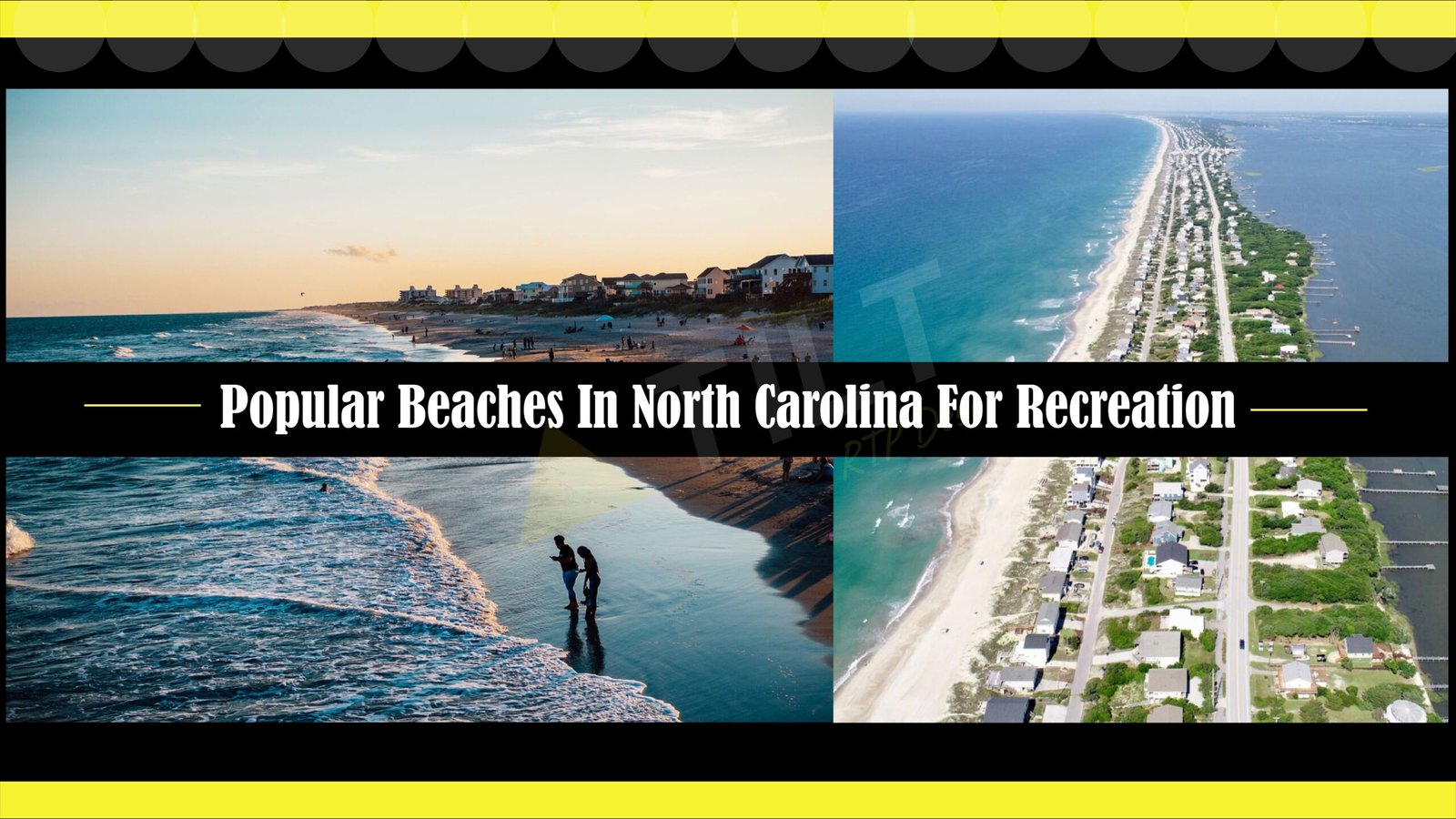 Popular Beaches In NC For Recreation