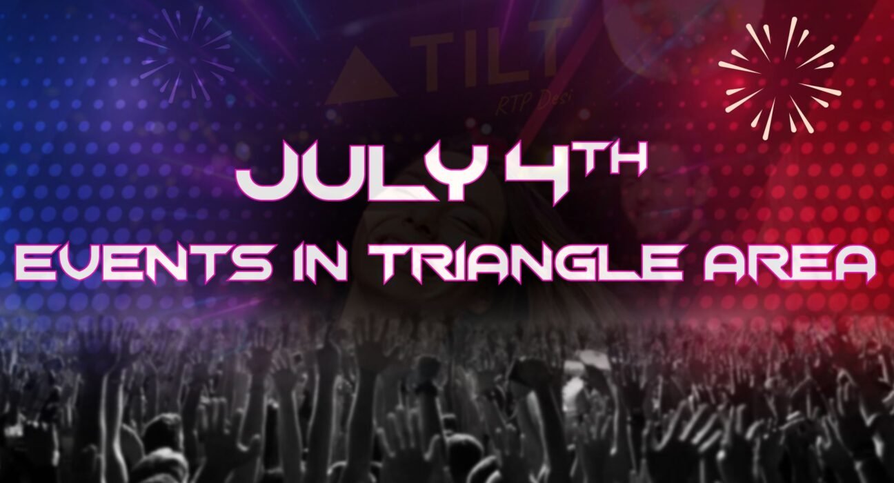 July 4th Events in Triangle Area - Triangle Tilt