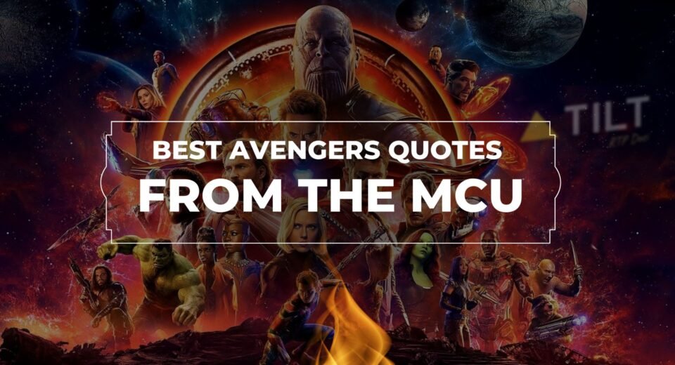 Best Avengers Quotes from the MCU - Triangle Tilt