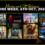 Movies and New OTT Releases this Week, 13th Oct 2023